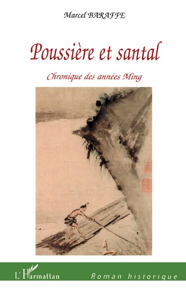 Poussière et santal, Chronique des années Ming (9782747576802-front-cover)