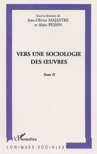 VERS UNE SOCIOLOGIE DES UVRES, Tomes II (9782747511407-front-cover)