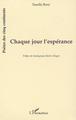 CHAQUE JOUR L'ESPÉRANCE (9782747518031-front-cover)