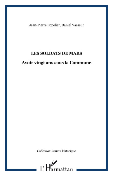 Les soldats de Mars, Avoir vingt ans sous la Commune (9782747578035-front-cover)