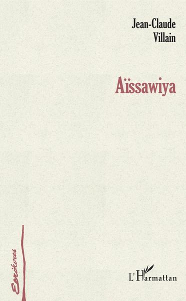 Aïssawiya (9782747539791-front-cover)