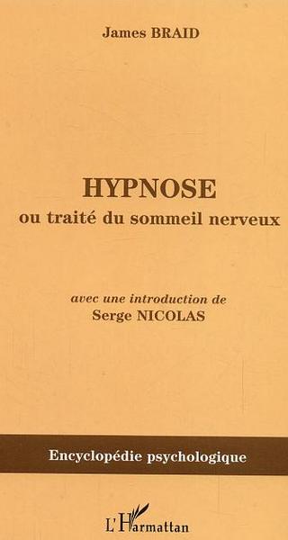 Hypnose, Ou traité du sommeil nerveux (9782747575966-front-cover)