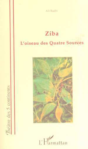 ZIBA L'OISEAU DES QUATRE SOURCES (9782747506465-front-cover)