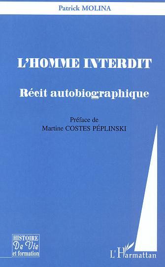 L'Homme interdit, Récit autobiographique (9782747548236-front-cover)