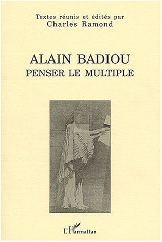 ALAIN BADIOU, PENSER LE MULTIPLE (9782747526661-front-cover)