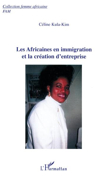 Les Africaines en immigration et la création d'entreprise (9782747542548-front-cover)