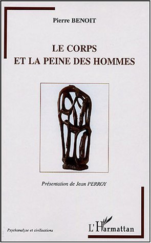 Le corps et la peine des hommes (9782747569040-front-cover)