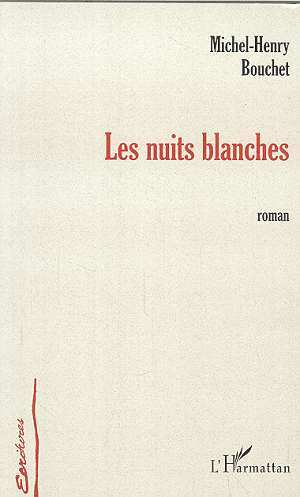 LES NUITS BLANCHES (9782747509145-front-cover)