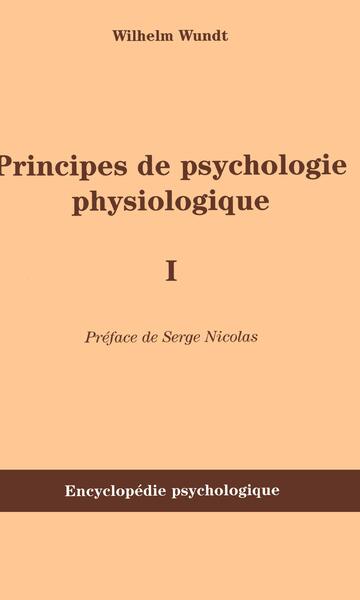 Principes de psychologie physiologique (9782747591874-front-cover)