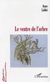 Le ventre de l'arbre (9782747580663-front-cover)