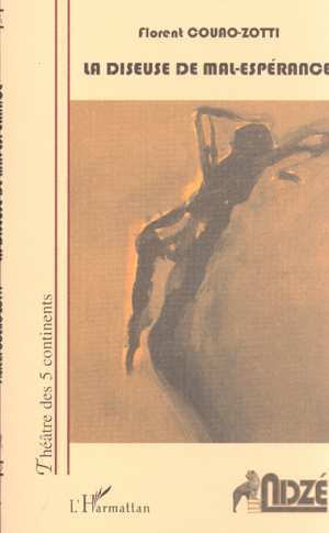 LA DISEUSE DE MAL-ESPÉRANCE (9782747505789-front-cover)