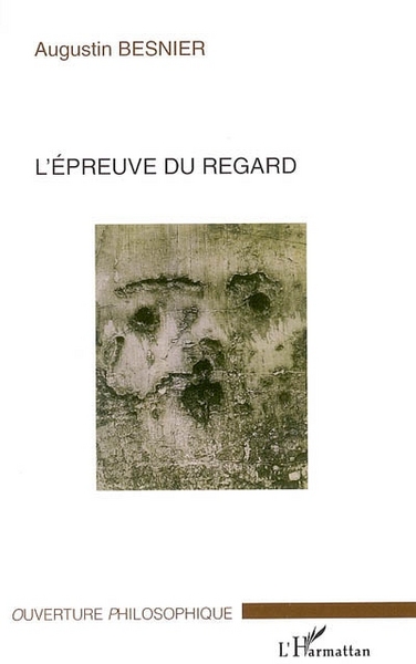 L'Epreuve du regard (9782747595025-front-cover)