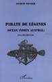 Pirate de légines, Océan Indien austral - Essai documentaire (9782747544597-front-cover)