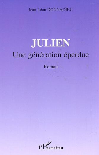 JULIEN, Une génération éperdue - Roman (9782747519694-front-cover)