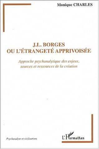 J.L. Borges ou l'étrangeté apprivoisée (9782747531054-front-cover)