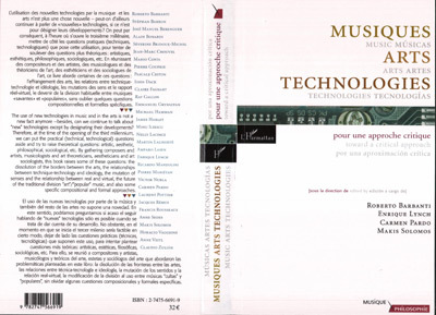 Musiques Arts Technologies / Music Arts Technologies / Mùsicas Artes Tecnologias, Pour une approche critique / Toward a critical (9782747566919-front-cover)