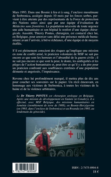 J'étais médecin dans Srebrenica assiégée, Au prélude du grand massacre (9782747589048-back-cover)