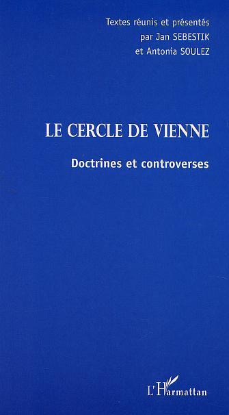 LE CERCLE DE VIENNE, Doctrines et controverses (9782747516457-front-cover)