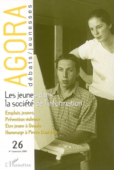 Agora - Débats / Jeunesses, Les jeunes dans la société de l'information (9782747523554-front-cover)