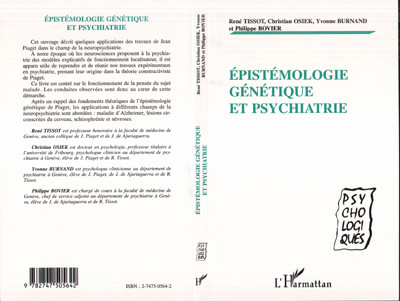 ÉPISTÉMOLOGIE GÉNÉTIQUE ET PSYCHIATRIE (9782747505642-front-cover)