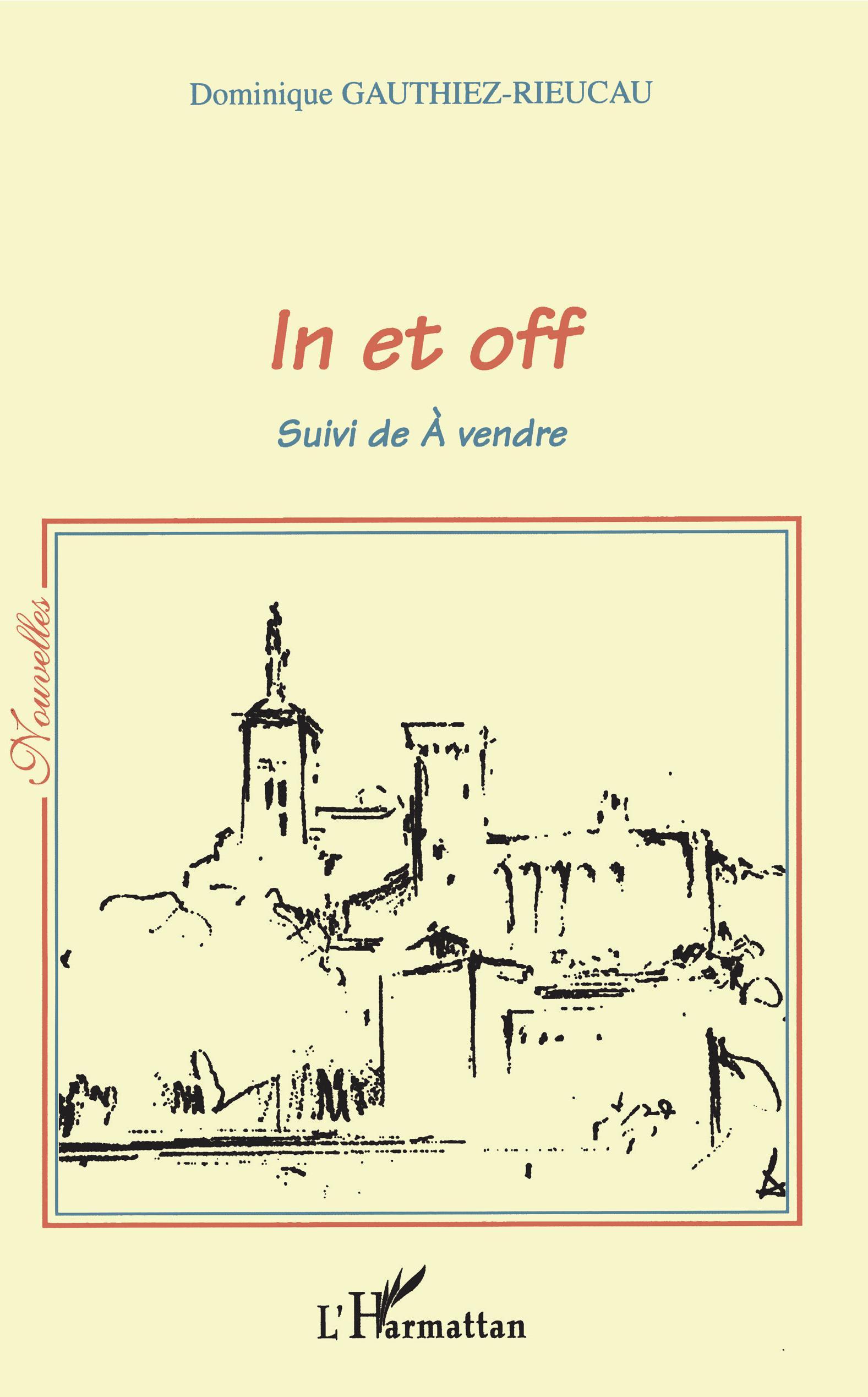 IN ET OFF, Suivi de A vendre (9782747512138-front-cover)