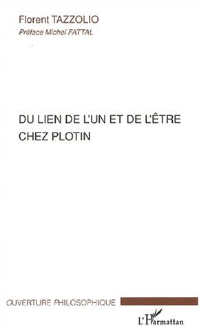 DU LIEN DE L'UN ET DE L'ÊTRE CHEZ PLOTIN (9782747532204-front-cover)