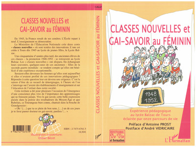 Classes nouvelles et gai-savoir au féminin, Expérience pédagogique au lycée Balzac de Tours éclairée par onze parcours de vie -  (9782747567619-front-cover)
