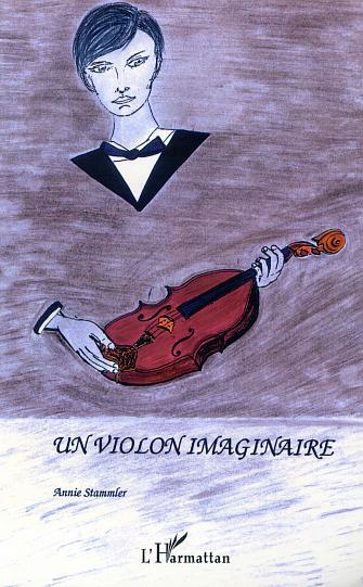 UN VIOLON IMAGINAIRE (9782747524216-front-cover)