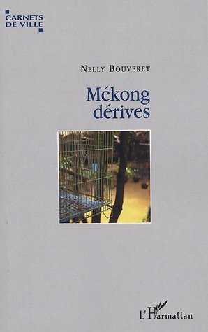Mékong dérives (9782747575607-front-cover)