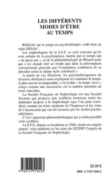 LES DIFFÉRENTS MODES D'ÊTRE AU TEMPS, XXXIIIè congrès de la Société Française de Sophrologie (9782747510493-back-cover)