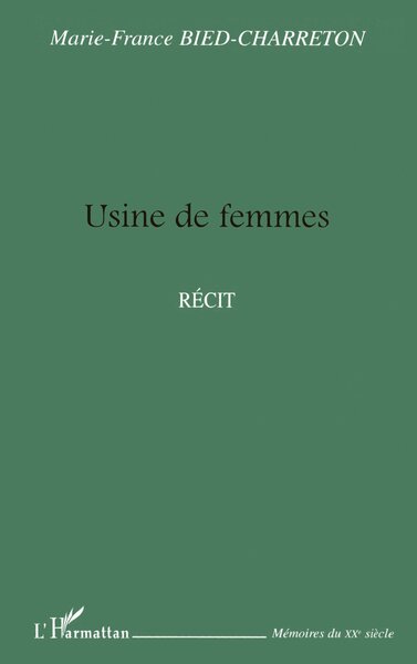 Usine de femmes (9782747539340-front-cover)
