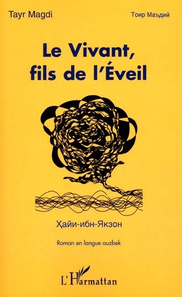 LE VIVANT, FILS DE L'ÉVEIL, Roman en langue ouzbek (9782747512534-front-cover)