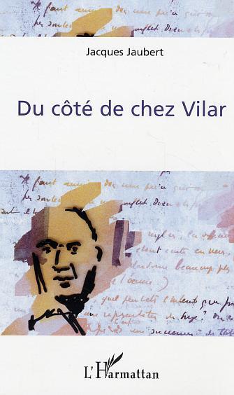 Du côté de chez Vilar (9782747587907-front-cover)