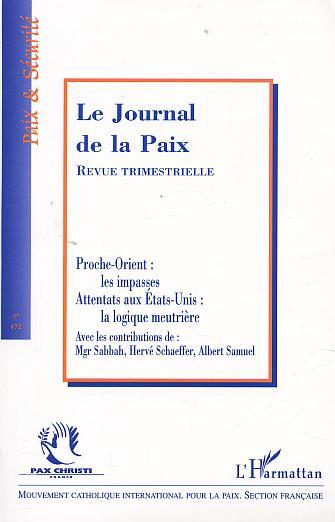 Le Journal de la Paix, PROCHE-ORIENT : LES IMPASSES, Attentats aux Etats-unis : la logique meurtrière (9782747517720-front-cover)