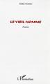 Le Vieil homme, Poésie (9782747585323-front-cover)
