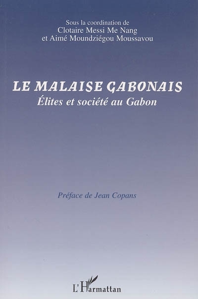 Le malaise gabonais, Elites et société au Gabon (9782747589703-front-cover)