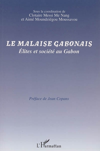 Le malaise gabonais, Elites et société au Gabon (9782747589703-front-cover)