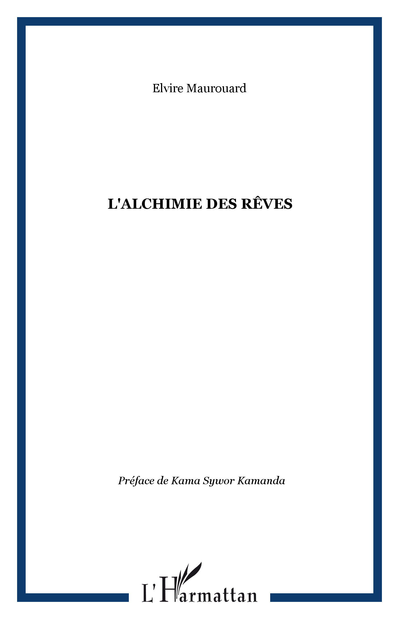 L'alchimie des rêves (9782747579902-front-cover)