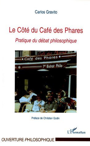Le Côté du Café des Phares, Pratique du débat philosophique (9782747586375-front-cover)