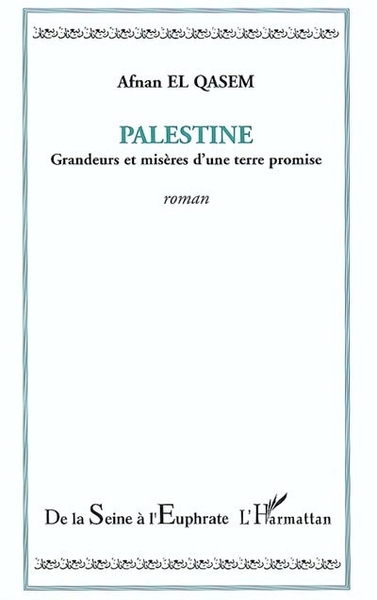 Palestine, Grandeurs et misères d'une terre promise (9782747555869-front-cover)