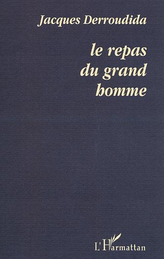 LE REPAS DU GRAND HOMME (9782747525435-front-cover)