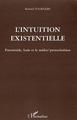L'intuition existentielle, Parménide, Isaïe et le midras protochrétien (9782747569002-front-cover)