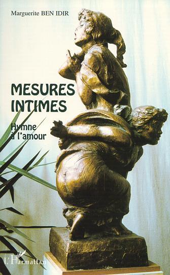MESURES INTIMES, Hymne à lamour (9782747529952-front-cover)