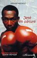 Jeté en pâture (9782747587181-front-cover)