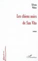 LES CHIENS NOIRS DE SAN VITO (9782747526210-front-cover)