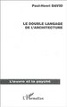 Le double langage de l'architecture (9782747543200-front-cover)