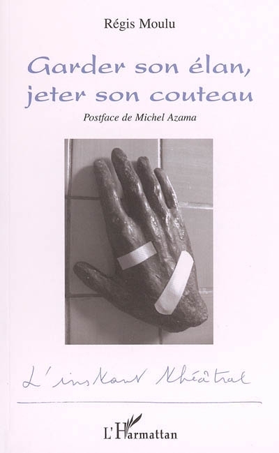 Garder son élan, jeter son couteau (9782747583732-front-cover)