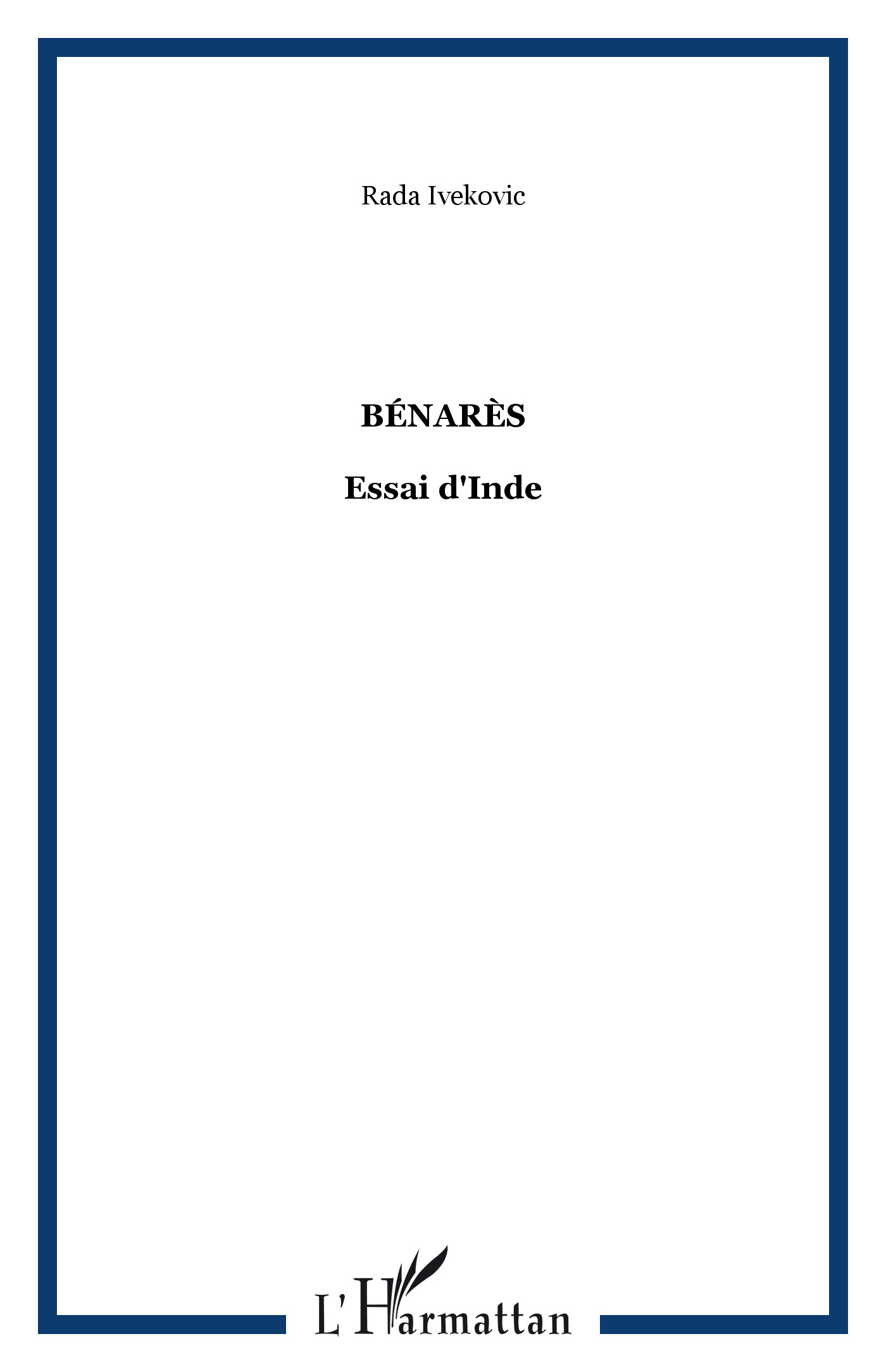 BÉNARÈS, Essai d'Inde (9782747501835-front-cover)