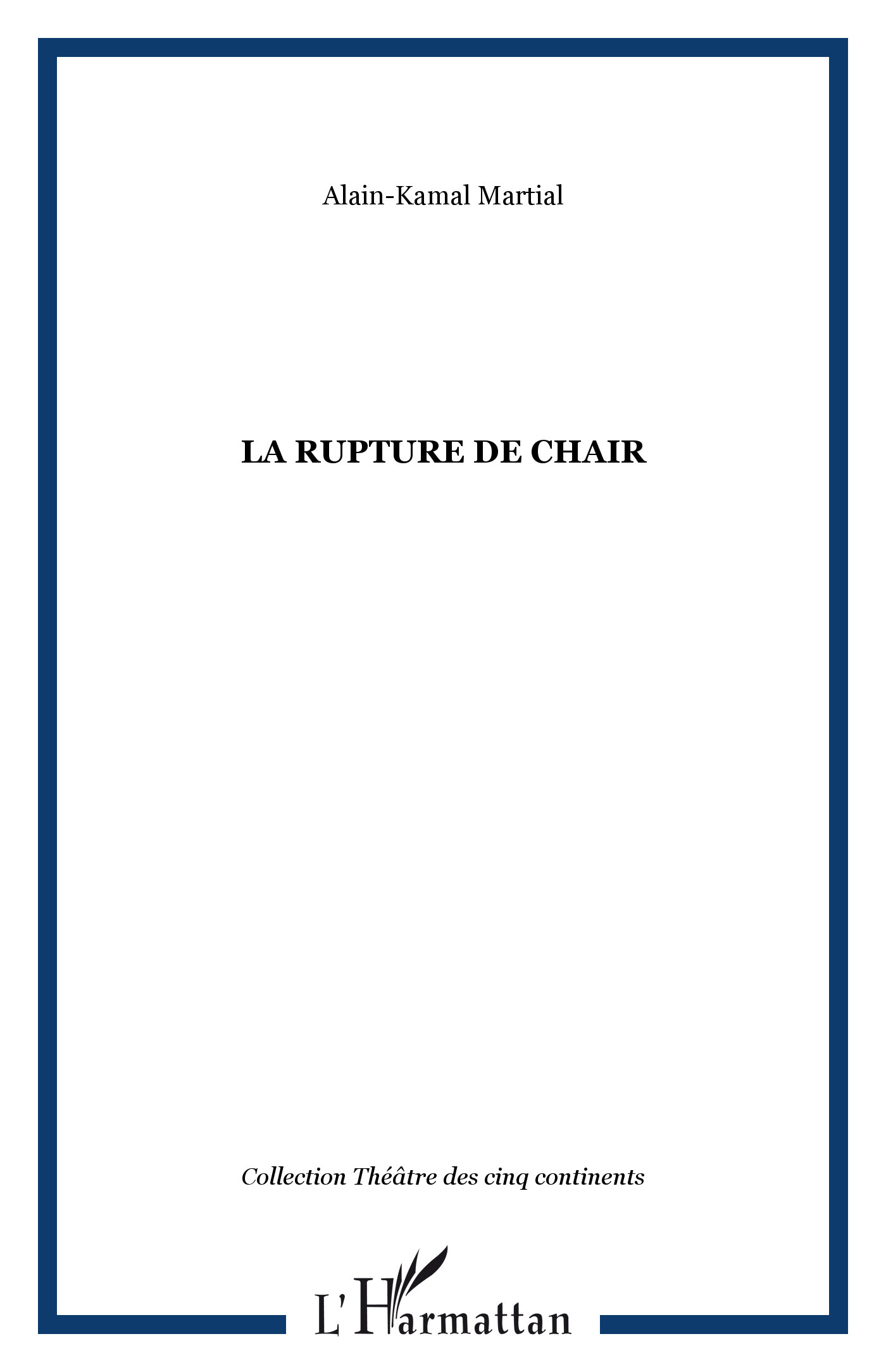 La rupture de chair (9782747561402-front-cover)