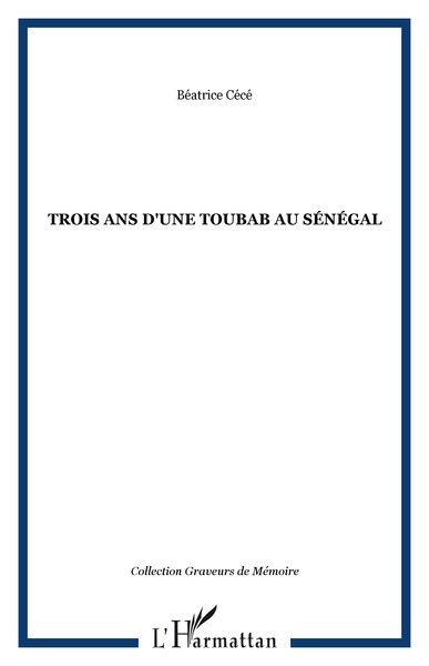 TROIS ANS D'UNE TOUBAB AU SÉNÉGAL (9782747514750-front-cover)